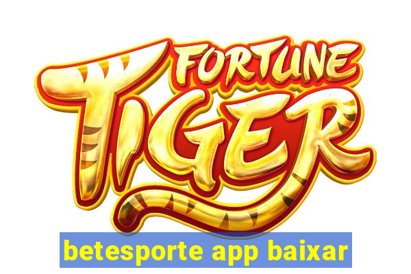 betesporte app baixar